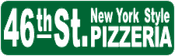 46th St. New York Style Pizzeria