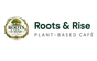 Roots & Rise Café