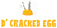 D'Cracked Egg
