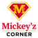 Mickey'z Corner