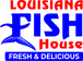Louisiana Fish House