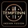 TEMPTINN - INDIAN FUSION CUISINE