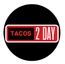 Tacos 2 Day