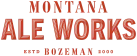 Montana Ale Works
