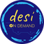 Desi on Demand