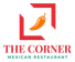 The Corner Mexican Restaurant