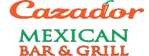 Cazador Mexican Bar & Grill