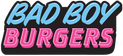 Bad Boy Burgers