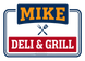 Mike Deli & Grill