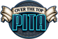 Over The Top Pita
