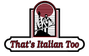 That's Italian Too