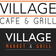 Village Cafe & Grill