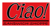 Ciao! Sandwich Shoppe
