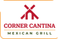 Corner Cantina - Mexican Grill