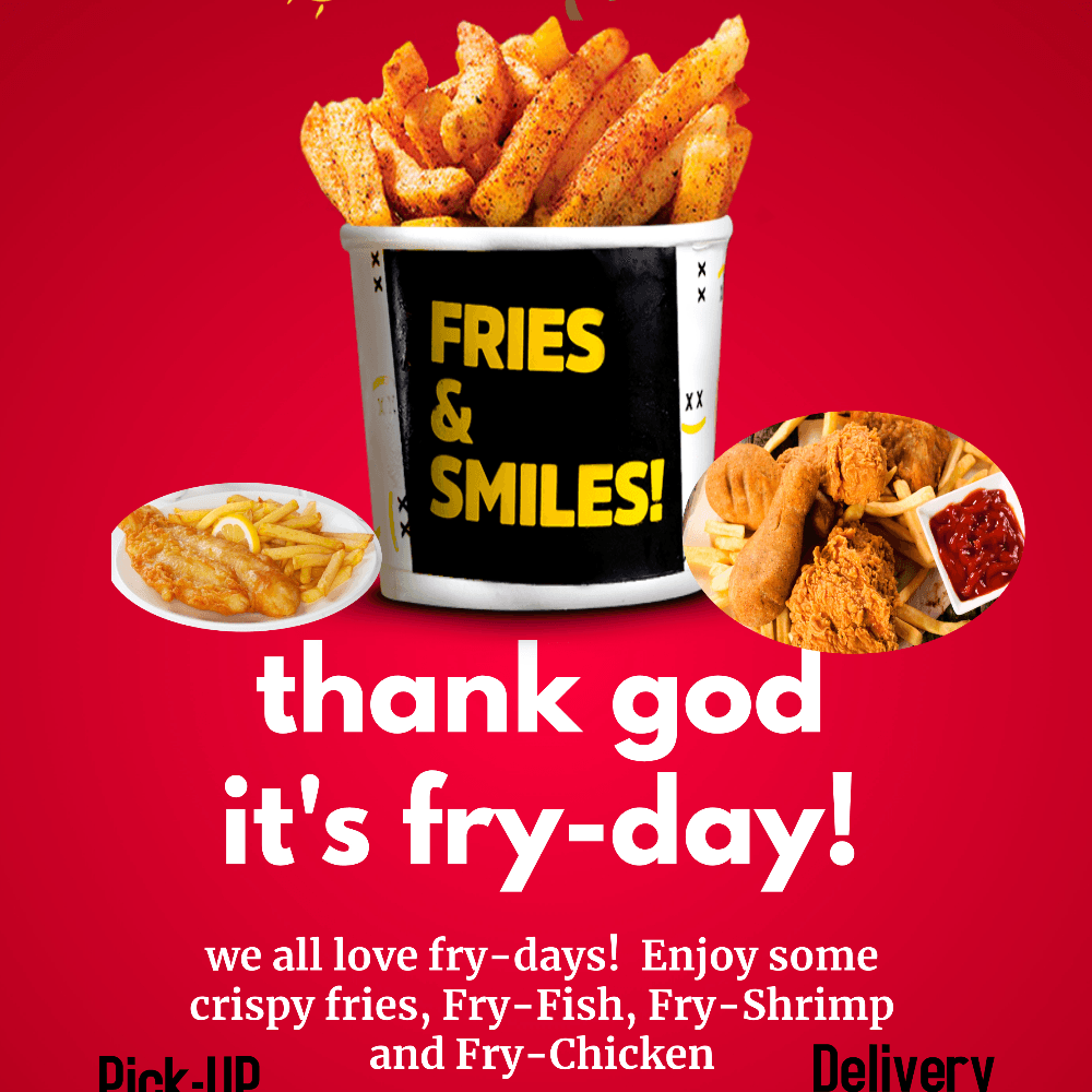Thank God it's Fry-Day!