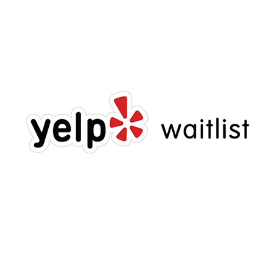 Join Our Yelp  Waitlist! 