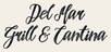 Del Mar Grill & Cantina