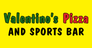 Valentino's Pizza & Sports Bar