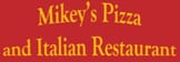 Mikey's Pizza & Italian Restaurant