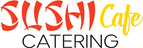 Sushi Cafe Catering