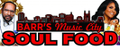 Barr's Music City Soul Food