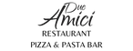 Due Amici Pizza & Pasta Bar