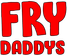 Fry Daddys