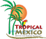 Tropical Mexico