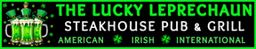 The Lucky Leprechaun Steakhouse Pub & Grill