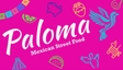 Paloma Mexican Street Food