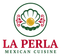 La Perla Mexican Cuisine