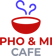 Pho & Mi Cafe