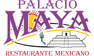 Palacio Maya Mexican Restaurtant