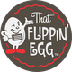 That Flippin' Egg