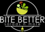 Bite Better Salads N More