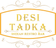 DESI TADKA INDIAN RESTAURANT - DECATUR