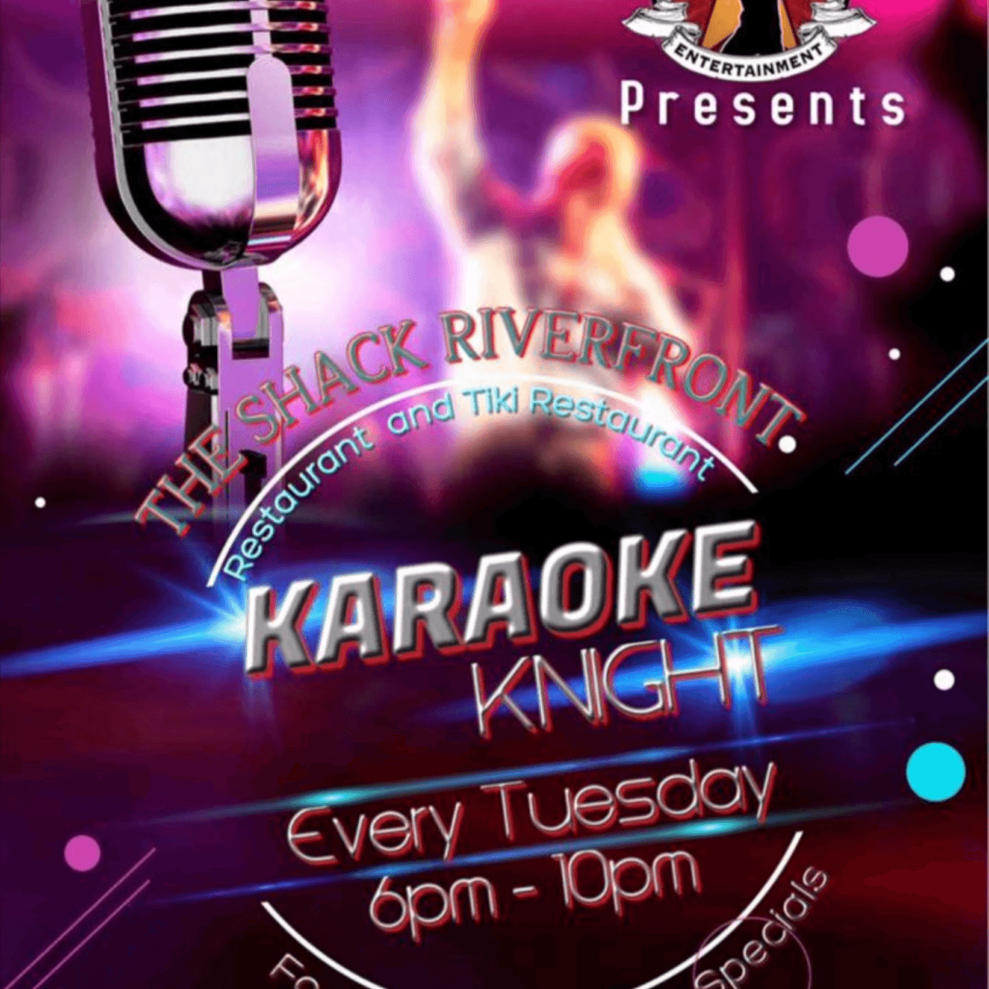 Karaoke every Tuesday night from 6:00 to 10:00 PM 