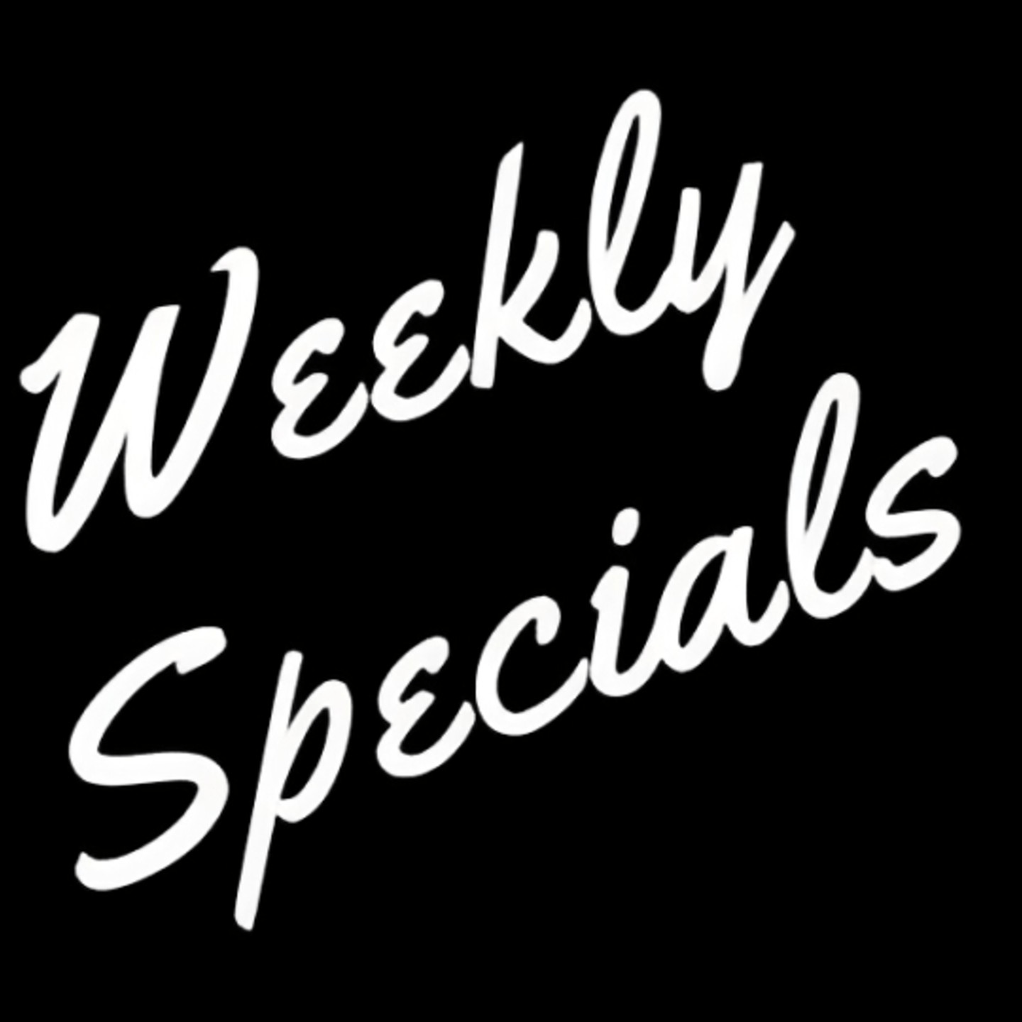 Weekday and Weekend Specials