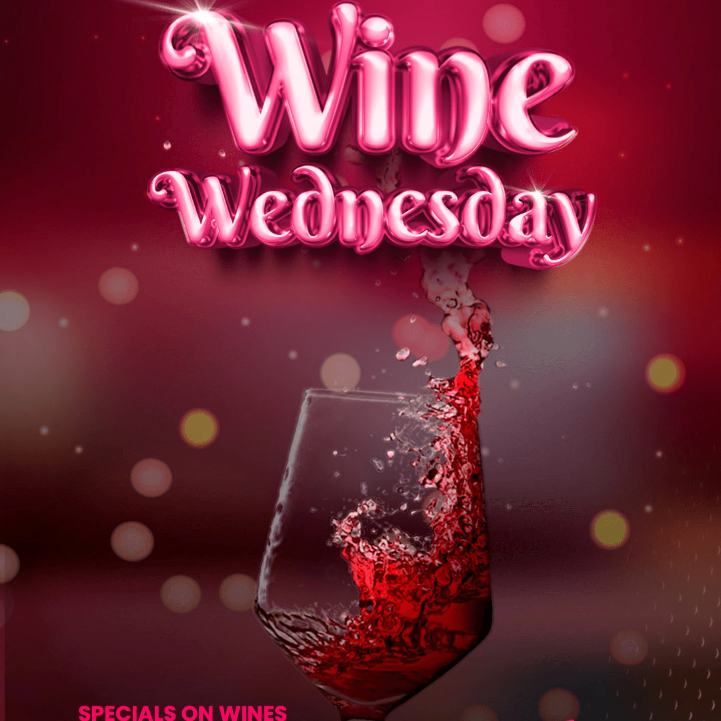 Wine Wednesdays- Every Wednesday!