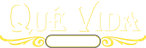 Que Vida Tacos Yorba Linda