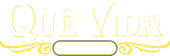 Que Vida Tacos Yorba Linda