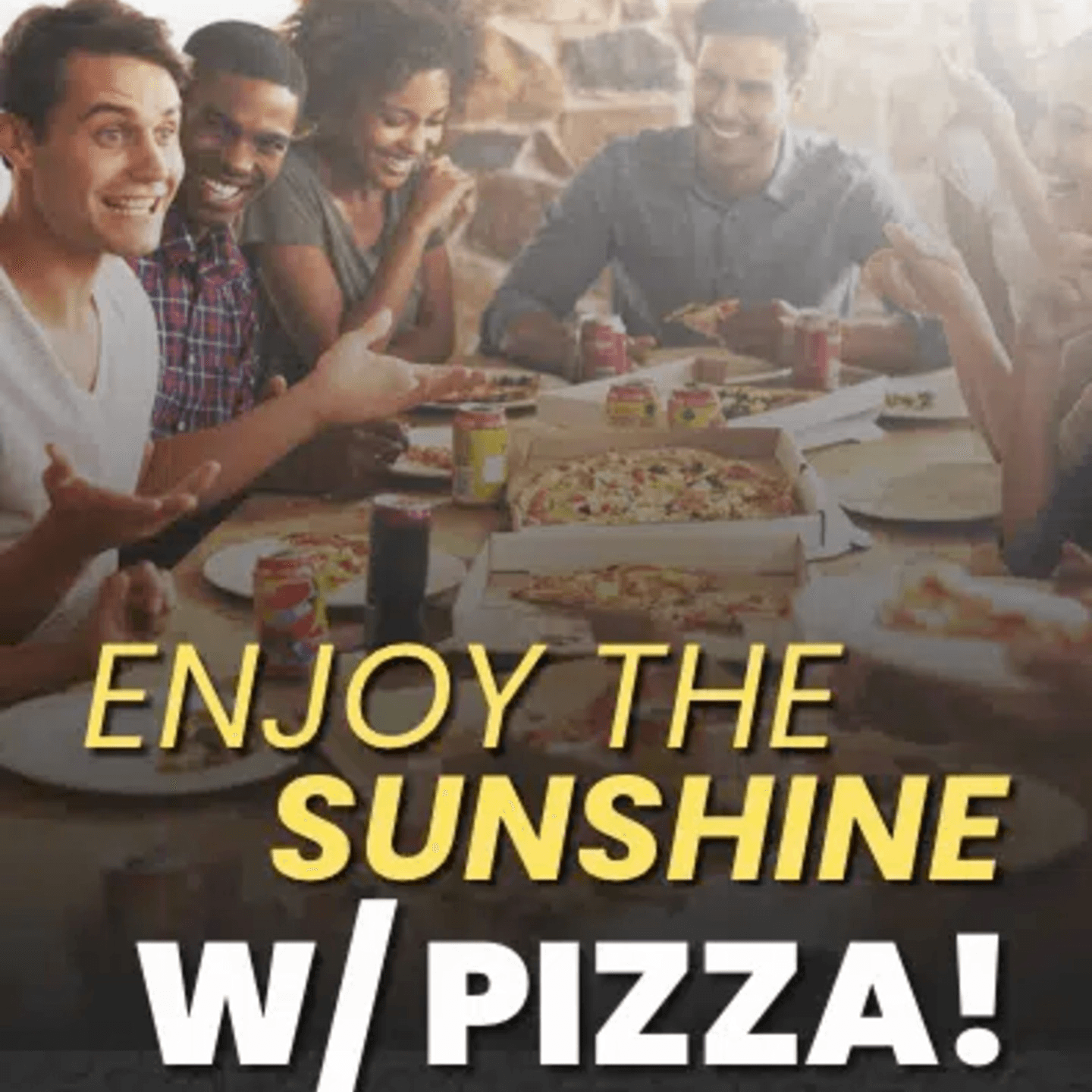 Enjoy the Sunshine with Pizza!