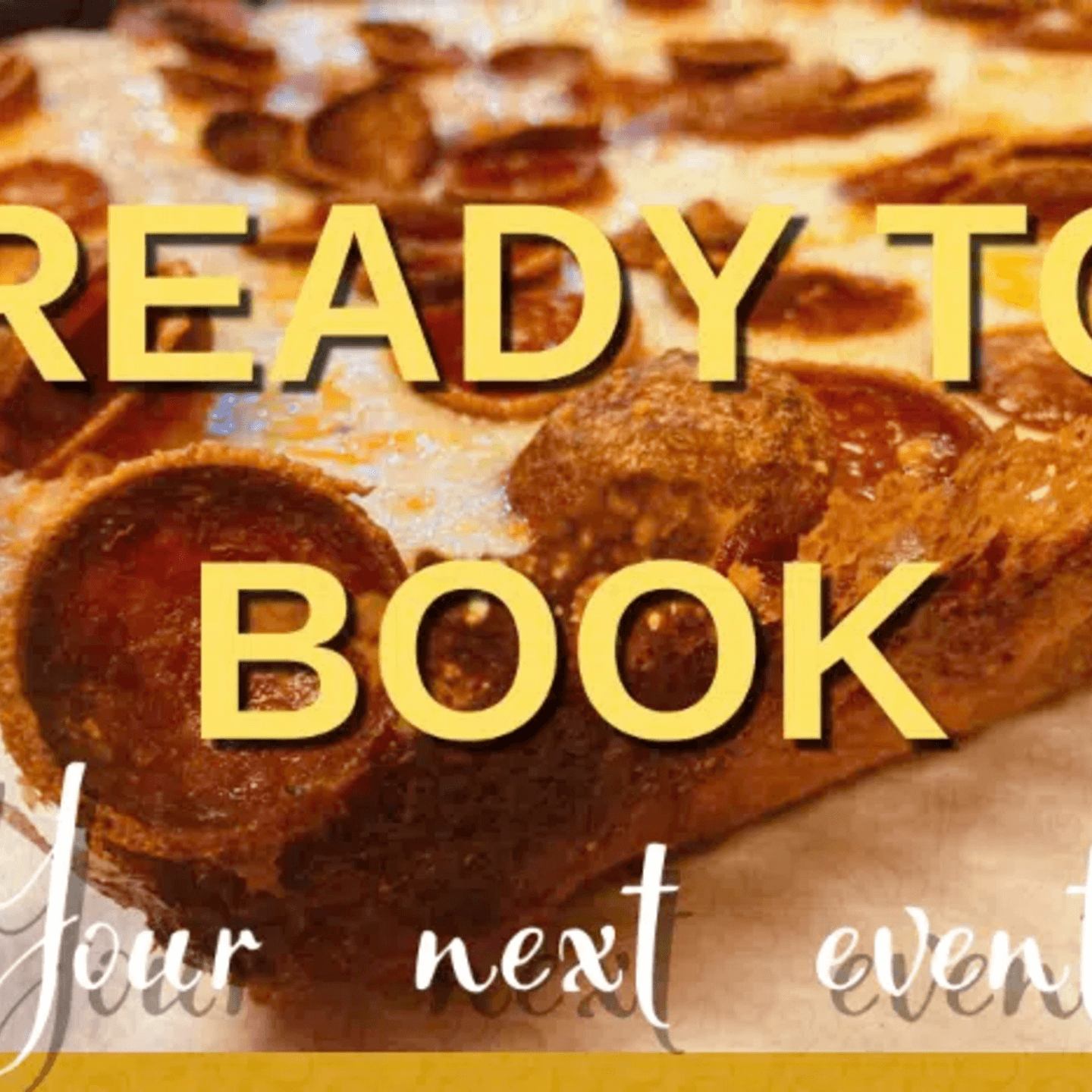 Ready To Book Your Next Event!
