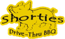 Shorties Drive-thru BBQ