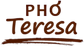 Pho Teresa Restaurant
