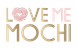 Love Me Mochi (Halal)