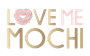 Love Me Mochi