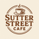 Sutter Street Cafe