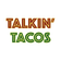 Talkin' Tacos