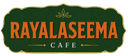 Rayalaseema Cafe